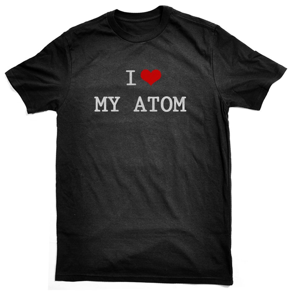 Love My Atom T Shirt, for Ariel owners/drivers​, choice colours 