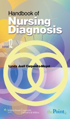 Handbook of Nursing Diagnosis by Lynda Juall Carpenito Moyet 2003 