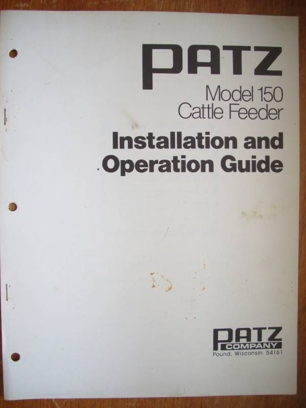 operation manual patz model 150 cattle feeder 