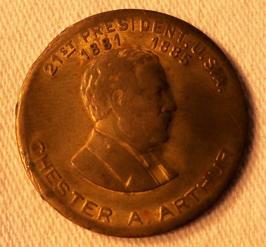 Chester A Arthur Token 21st President USA 1881 1885