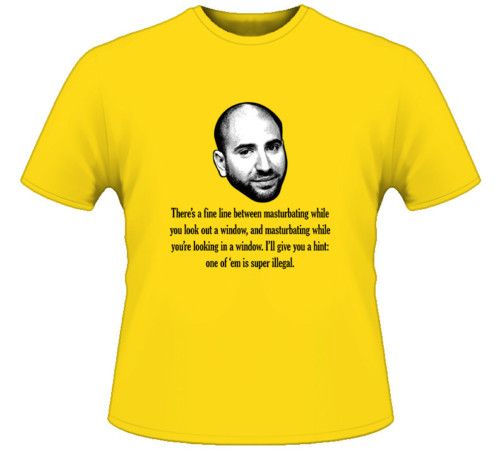 Dave Attell Comedian Quote Funny T Shirt