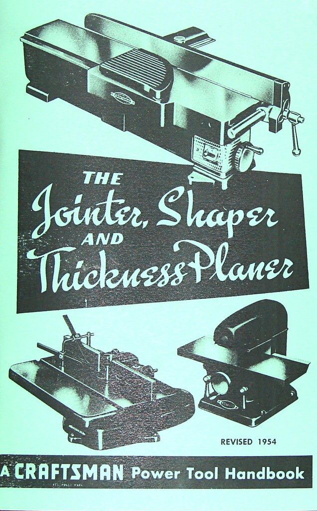 CRAFTSMAN Jointer, Shaper, Thickness Planer 1954 Handbook Operators 