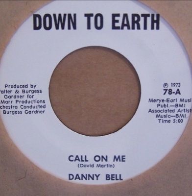 Sweet Soul 45 Danny Bell Call on Me Listen