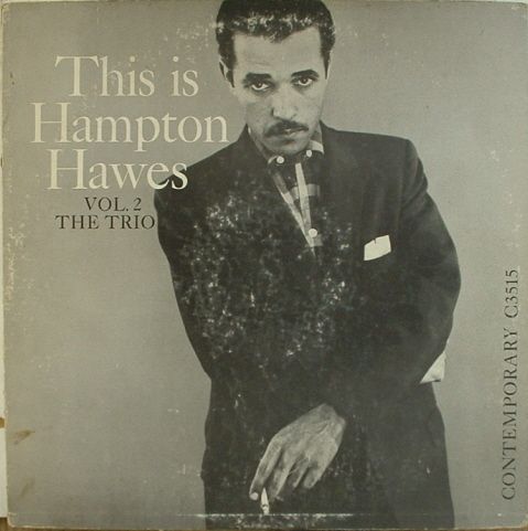 Hampton Hawes This Is Vol 2 The Trio Contemporary 3515