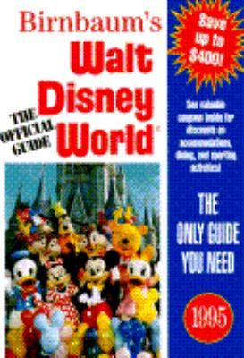 Birnbaums Walt Disney World  The Official Guide 1995 by Birnbaum