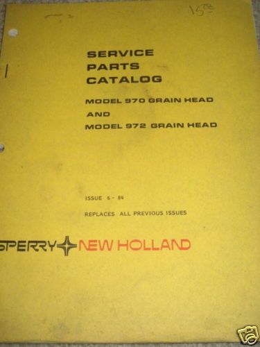 New Holland 970/972 Grain Head Parts Manual
